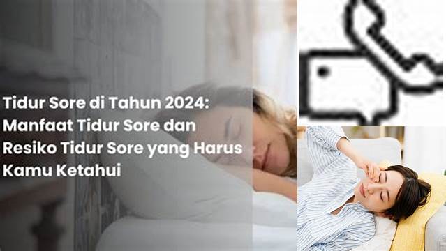 Temukan 10 Manfaat Tidur Sore yang Akan Mengubah Hidup Anda