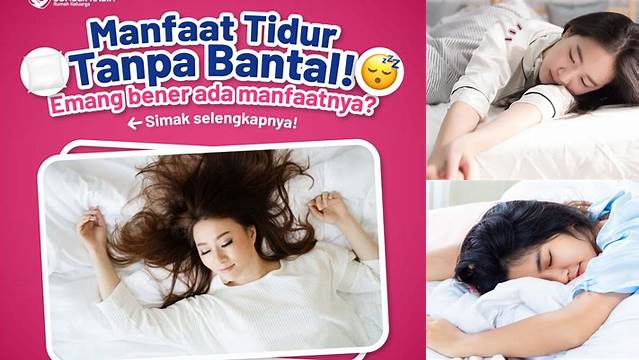 Temukan Manfaat Tidur Tanpa Bantal yang Jarang Diketahui