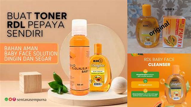 Temukan Manfaat Toner RDL Baby Face Pepaya yang Jarang Diketahui