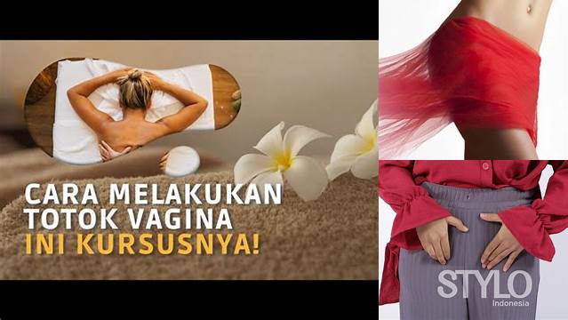 Temukan Rahasia Totok Miss V untuk Kesehatan Miss V Anda