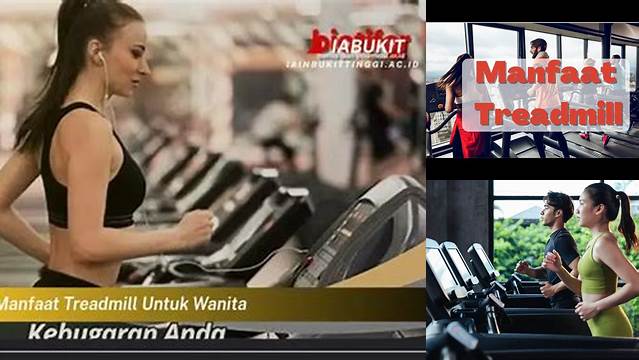 Temukan Manfaat Treadmill untuk Wanita, Dijamin Bikin Kamu Tercengang!