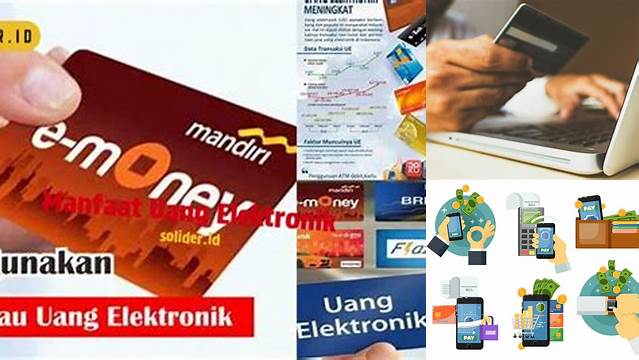 Temukan Manfaat Uang Elektronik yang Jarang Diketahui