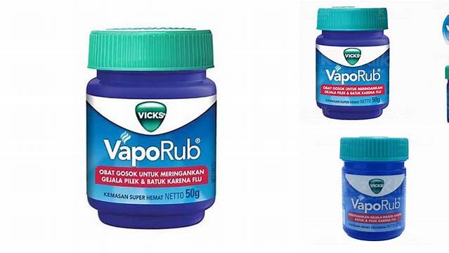 Temukan Rahasia Manfaat Vicks VapoRub yang Jarang Diketahui!