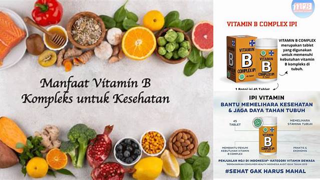 Temukan Manfaat Vitamin B Kompleks yang Jarang Diketahui