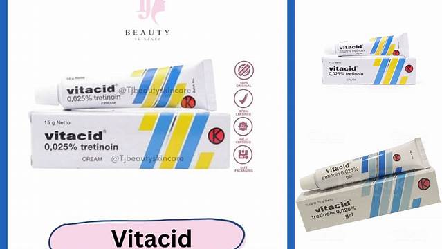Ungkap Manfaat Luar Biasa Vitacid 0,025 untuk Wajah Anda!
