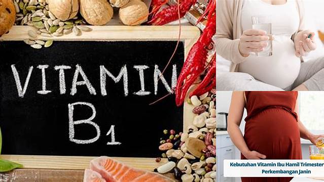 Manfaat Vitamin B1 untuk Ibu Hamil: Penemuan dan Wawasan Berharga yang Wajib Anda Tahu
