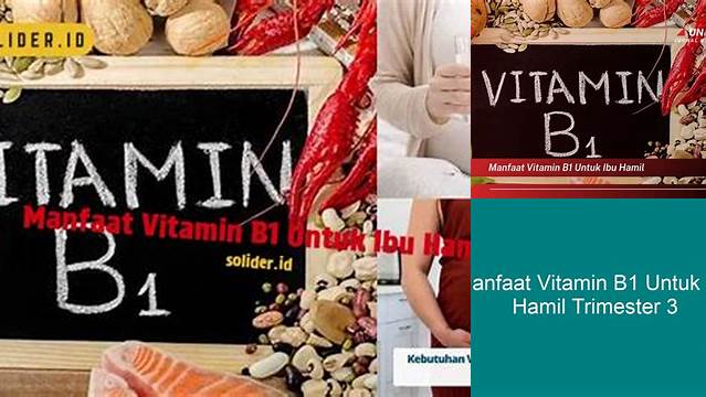 Manfaat Vitamin B1 untuk Ibu Hamil: Penemuan dan Wawasan Berharga yang Wajib Anda Tahu