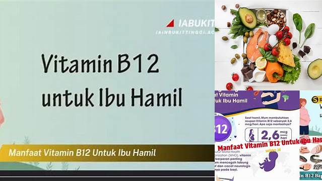 Temukan Manfaat Vitamin B12 untuk Ibu Hamil yang Jarang Diketahui!