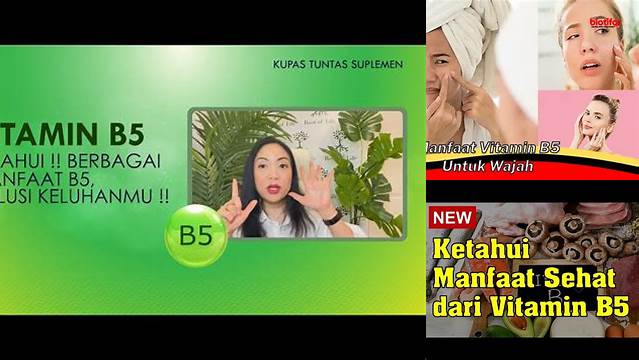 9 Manfaat manfaat vitamin b5 untuk wajah Rahasia Kulit Sehat Alami