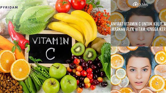 Manfaat Vitamin C untuk Kulit: Temukan Rahasia Kecantikan yang Jarang Diketahui!