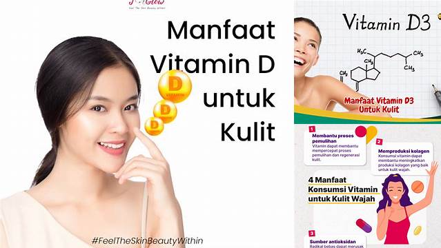 Temukan Manfaat Vitamin D untuk Wajah yang Jarang Diketahui