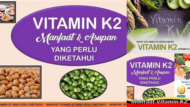 Temukan Manfaat Vitamin K2 yang Jarang Diketahui, Penting untuk Anda Ketahui