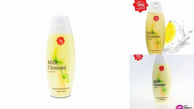 Temukan Khasiat Viva Milk Cleanser Lemon yang Jarang Diketahui