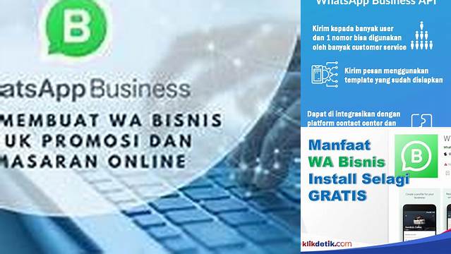 Temukan Manfaat WA Bisnis yang Jarang Diketahui