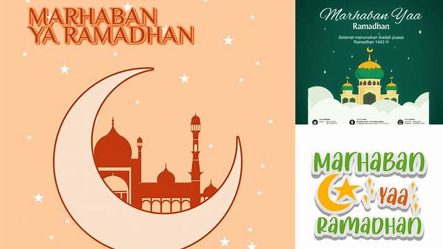 9 Hal Penting tentang marhaban ya ramadhan artinya menjelang idul fitri penuh makna