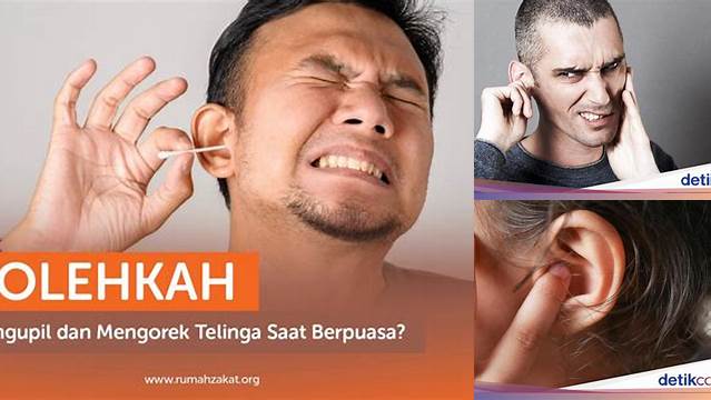 Mengorek Telinga Saat Puasa