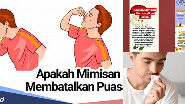 Mimisan Apakah Membatalkan Puasa