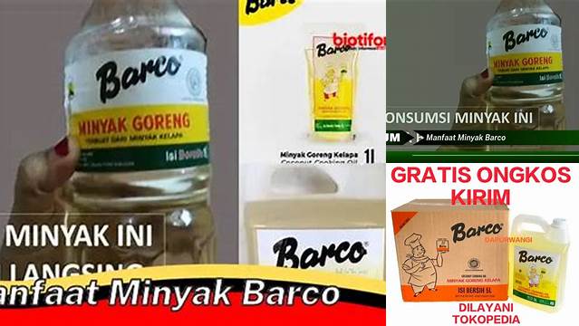Manfaat Minyak Barco yang Jarang Diketahui, Wajib Anda Tahu!