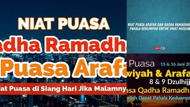 Niat Puasa Qadha Dan Arafah