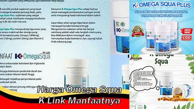 Temukan Manfaat Omega Squa K Link yang Jarang Diketahui