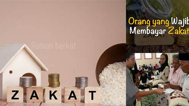 Orang Yang Wajib Membayar Zakat