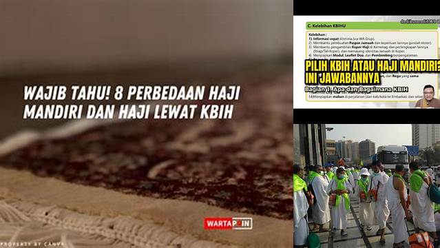 Perbedaan Haji Mandiri Dan Kbih