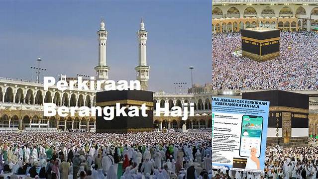 Perkiraan Berangkat Haji