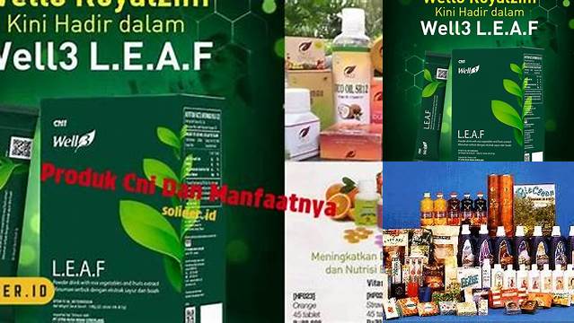 Temukan Manfaat Produk CNI yang Jarang Diketahui, Wajib Anda Tahu!