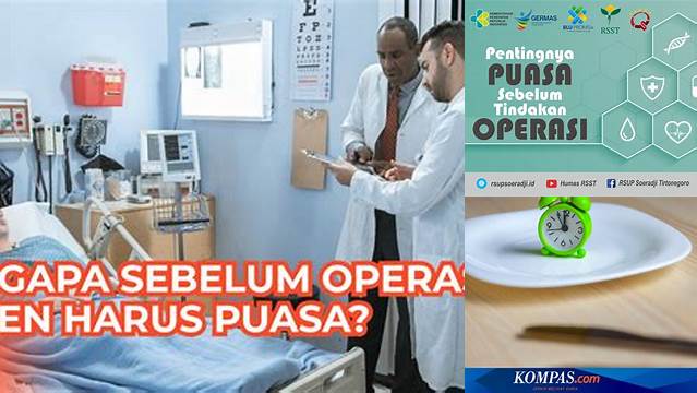Puasa Sebelum Operasi Berapa Jam