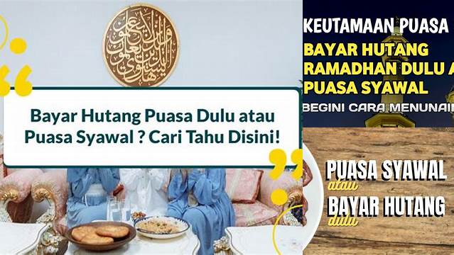 Puasa Syawal Atau Bayar Hutang Dulu