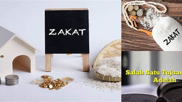 Salah Satu Tujuan Zakat Adalah