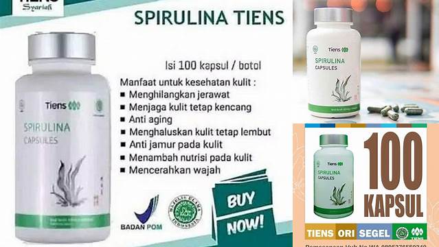 Manfaat Spirulina Tiens yang Wajib Kamu Tahu, Jarang Diketahui!