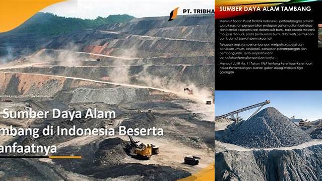 Manfaat Sumber Daya Alam Tambang yang Jarang Diketahui