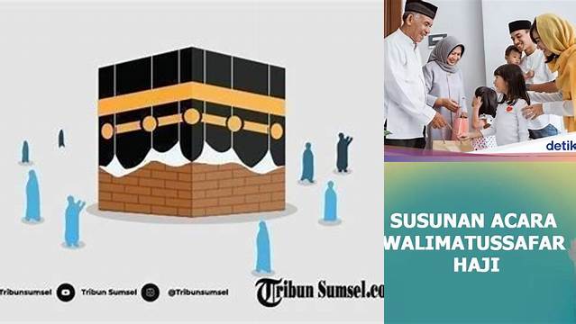 Susunan Acara Walimatus Safar Haji