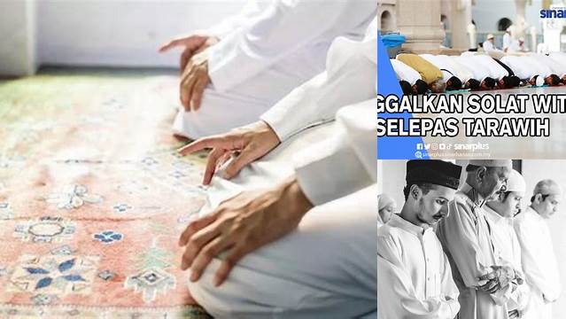 Temukan 8 Hal Penting tentang tarawih tanpa witir dan Hukumnya saat Idul Fitri