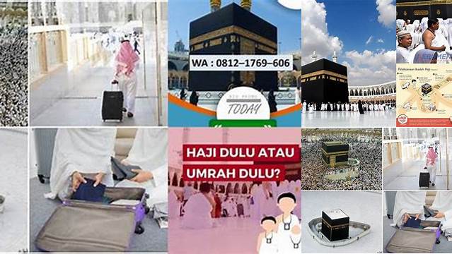 Umrah Dulu Baru Haji Disebut