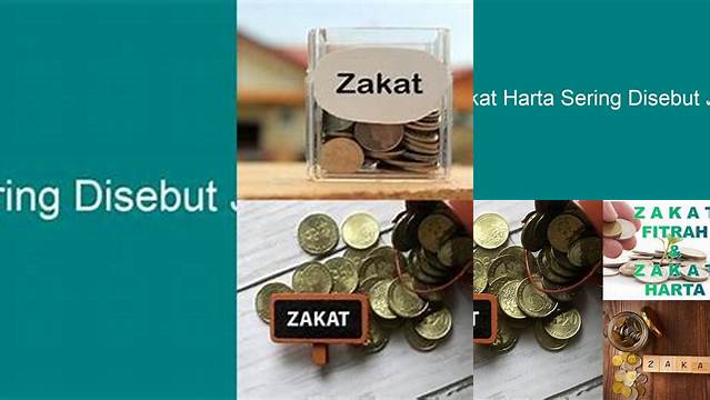 Zakat Harta Sering Disebut Juga